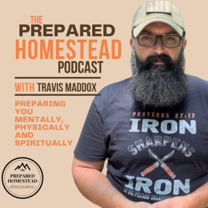 The Prepared Homestead Podcast