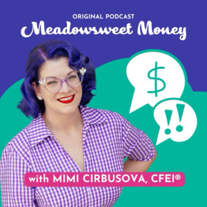 Meadowsweet Money Podcast
