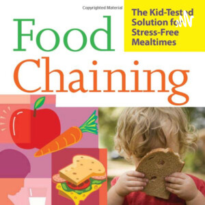 More Than Picky: Food Chaining with Cheri Fraker, CCC/SLP