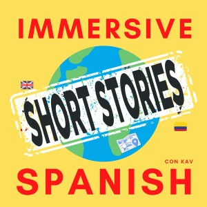 Short Stories by Immersive Spanish