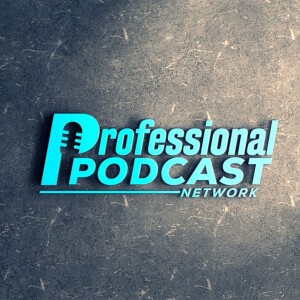 The Professional Podcast Network