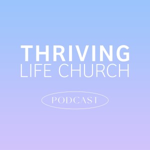 Thriving Life Church