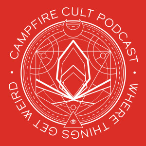 The Campfire Cult Podcast