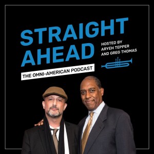 Straight Ahead - The Omni-American Podcast