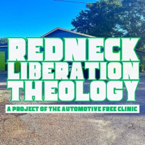 Redneck Liberation Theology