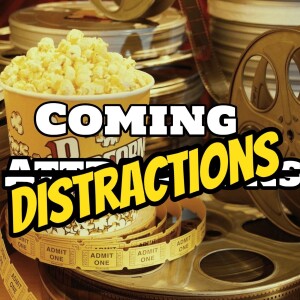 Coming Distractions - The Latest Movie and TV Reviews