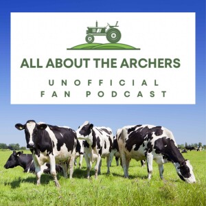 All About The Archers - A podcast about ’The Archers’.