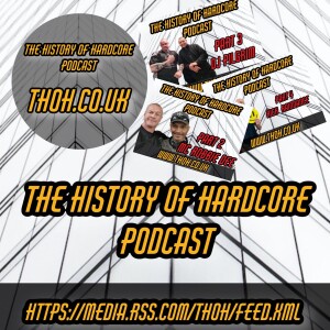 THE HISTORY OF HARDCORE PODCAST