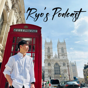 Ryo's Podcast
