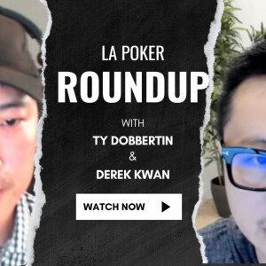 LA Poker Roundup