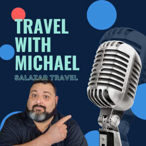 Travel With Michael - Salazar Travel