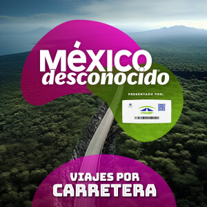 México Desconocido