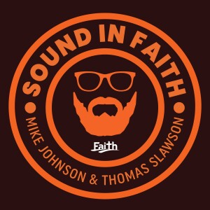 Sound in Faith