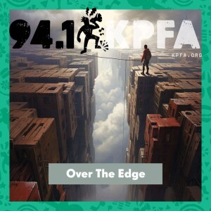 KPFA - Over the Edge