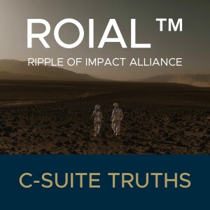 ROIAL C-Suite Truths
