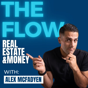 The Flow: Real Estate and Money Show