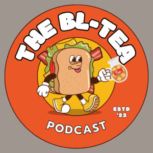 The BL-Tea Podcast