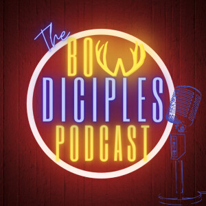 The Bow Disciples Podcast