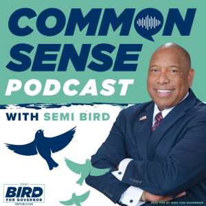 Common Sense With Semi Bird