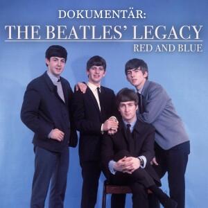 The Beatles' Legacy: Red and Blue