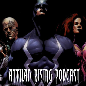 Attilan Rising - A Comicbook Podcast