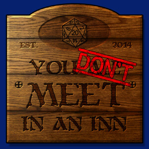 You Don’t Meet In An Inn