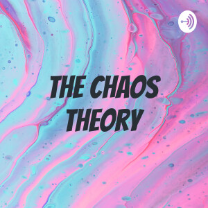 The Chaos Theory