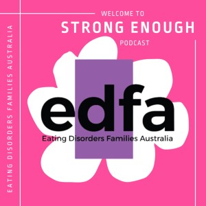 Strong Enough by Eating Disorders Families Australia