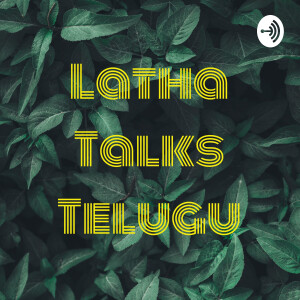 Latha Talks Telugu