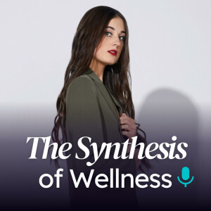 The Synthesis of Wellness