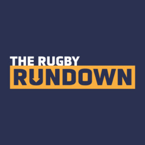 The Rugby Rundown