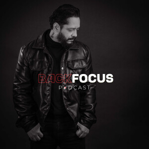 BACKFOCUS PODCAST by Zether