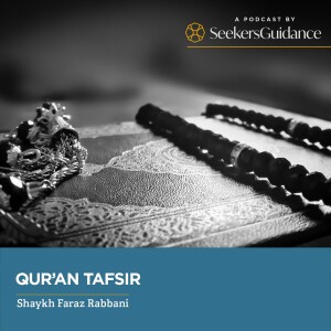 Qur'an Tafsir: Understanding the Word of Allah with Shaykh Faid Mohammed Said