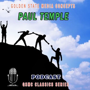 GSMC Classics: Paul Temple