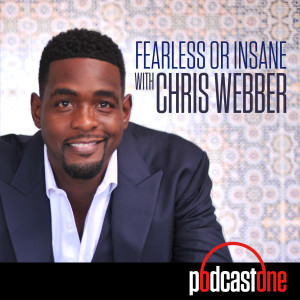 Fearless or Insane with Chris Webber