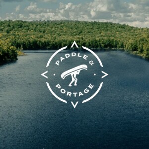 Paddle and Portage Podcast