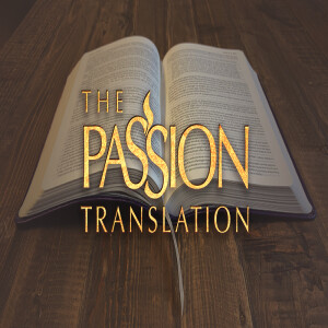 Daily Readings - The Passion Translation
