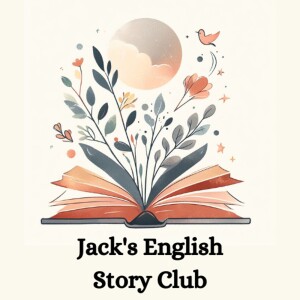 Jack's English Story Club - Learn English with Stories