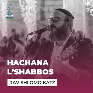 Hachana L'Shabbos