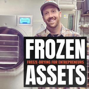Frozen Assets: Freeze-Drying for Entrepreneurs