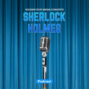 GSMC Classics: Sherlock Holmes