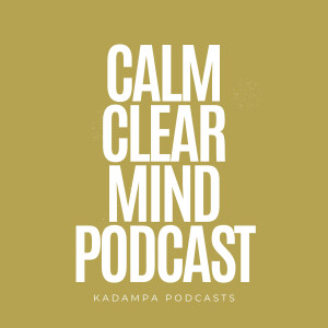 Calm, Clear Mind