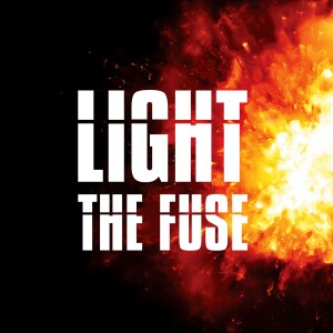 Light The Fuse - A Mission: Impossible Podcast