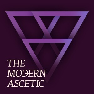 The Modern Ascetic