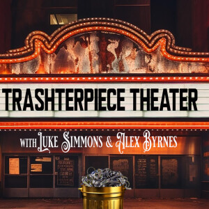 Trashterpiece Theater