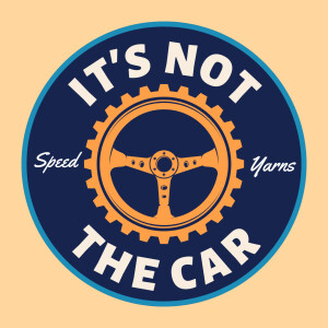 It’s Not the Car