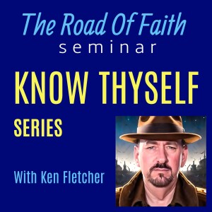 The Road Of Faith Seminar * Ken Fletcher Ministries