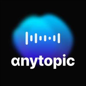 AnyTopic General Podcast