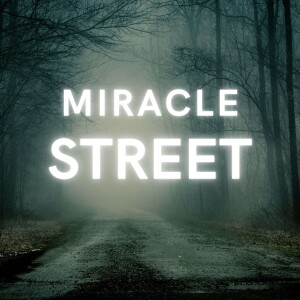 Miracle Street