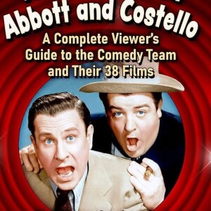 Abbott and Costello Meet The Podcast